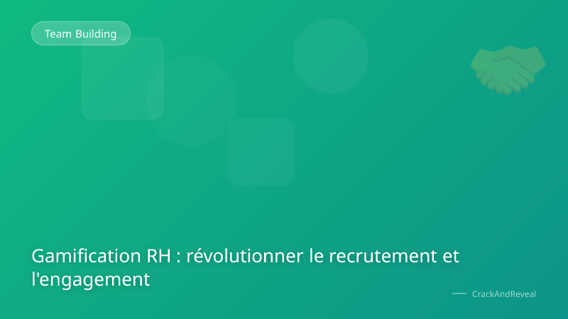 Gamification RH : révolutionner le recrutement et l'engagement