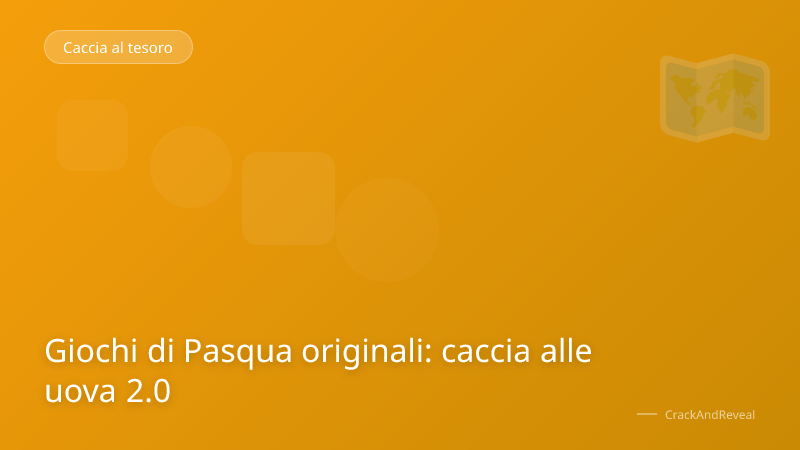 Giochi di Pasqua originali: caccia alle uova 2.0