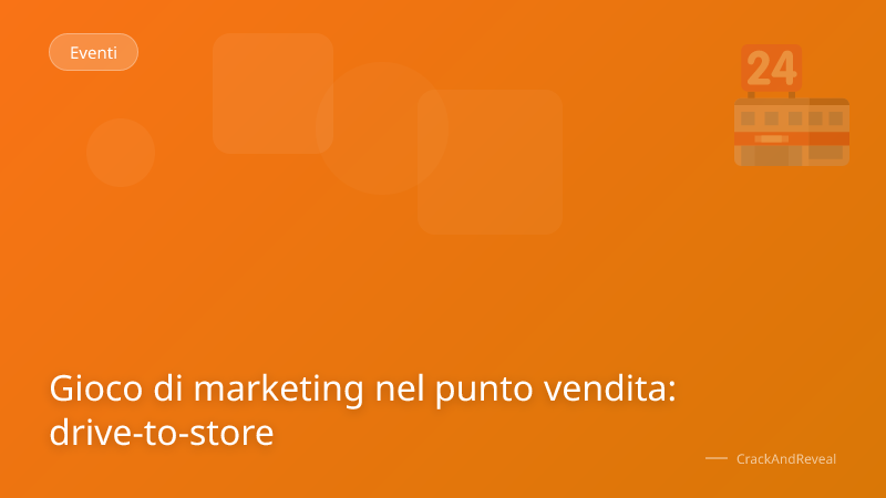 Gioco di marketing nel punto vendita: drive-to-store