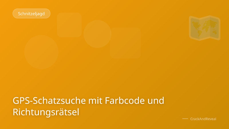 GPS-Schatzsuche mit Farbcode und Richtungsrätsel