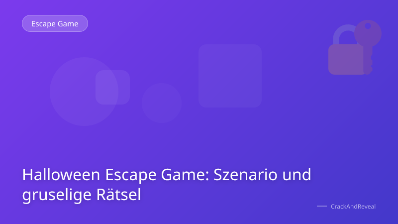 Halloween Escape Game: Szenario und gruselige Rätsel