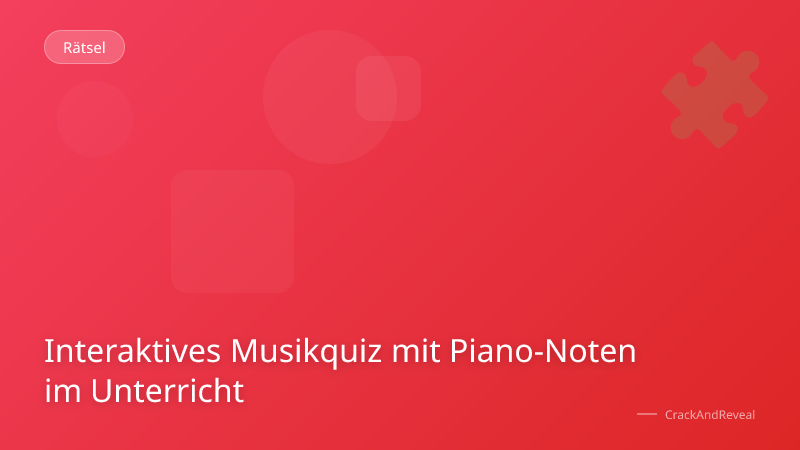 Interaktives Musikquiz mit Piano-Noten im Unterricht