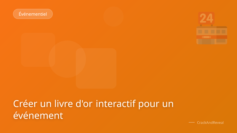 Créer un livre d'or interactif pour un événement