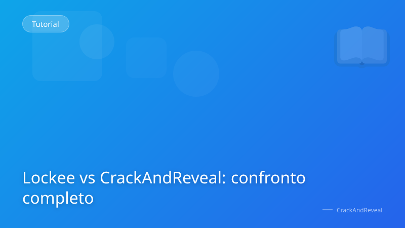 Lockee vs CrackAndReveal: confronto completo