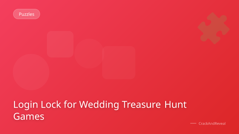 Login Lock for Wedding Treasure Hunt Games