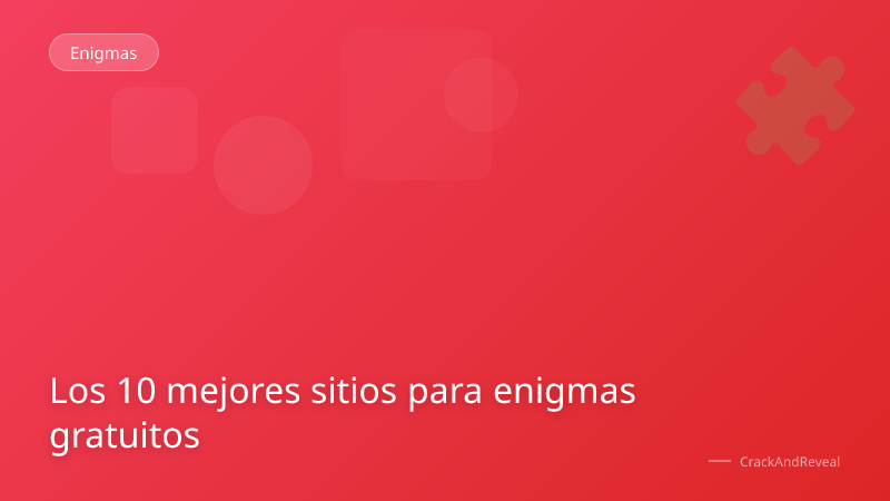 Los 10 mejores sitios para enigmas gratuitos