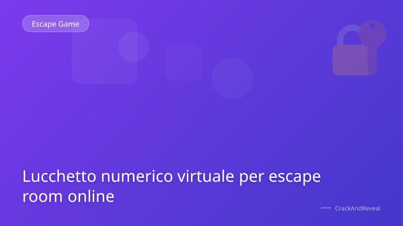 Lucchetto numerico virtuale per escape room online