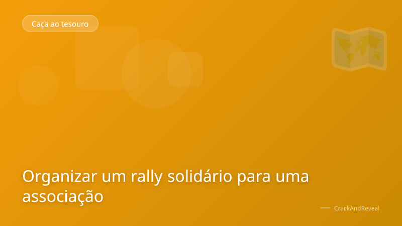 Organizar um rally solidário para uma associação