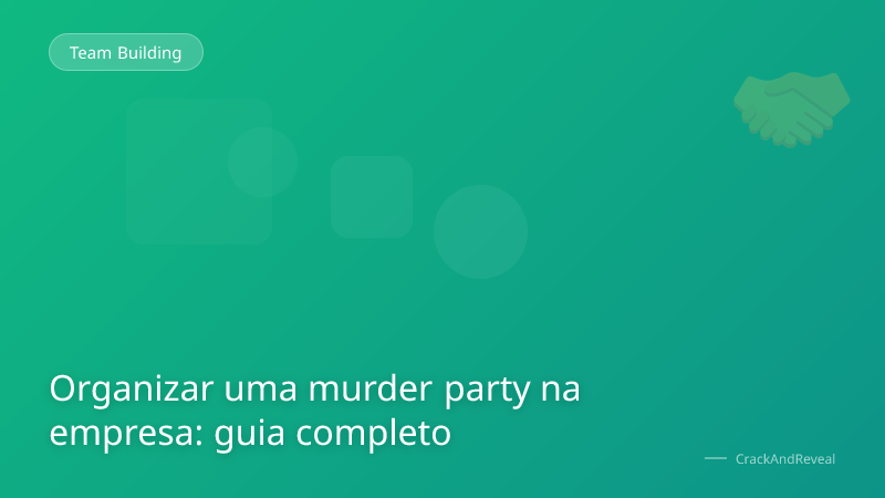 Organizar uma murder party na empresa: guia completo