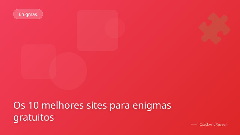 Os 10 melhores sites para enigmas gratuitos