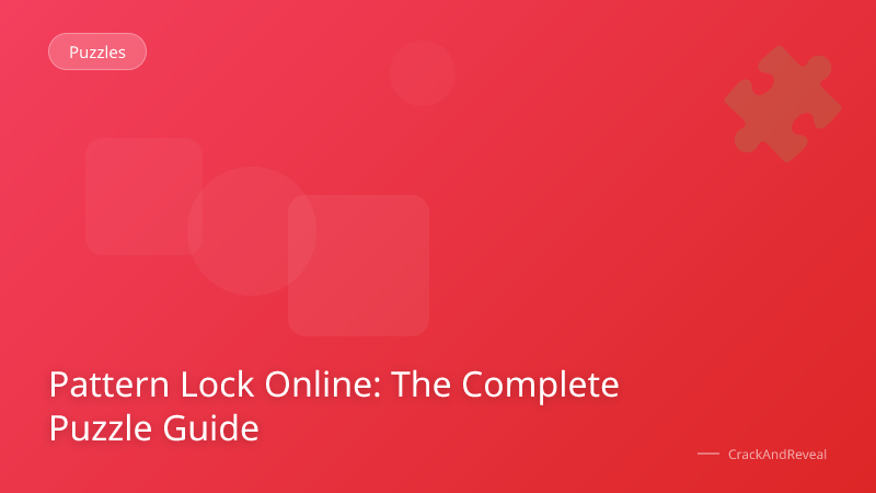 Pattern Lock Online: The Complete Puzzle Guide