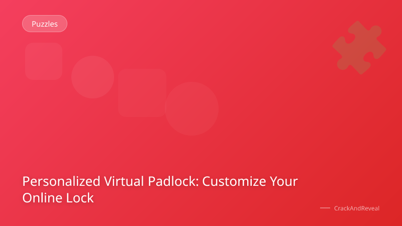Personalized Virtual Padlock: Customize Your Online Lock