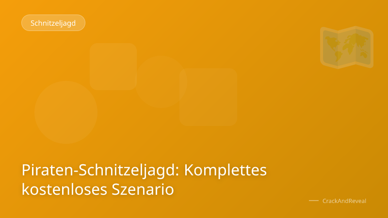 Piraten-Schnitzeljagd: Komplettes kostenloses Szenario