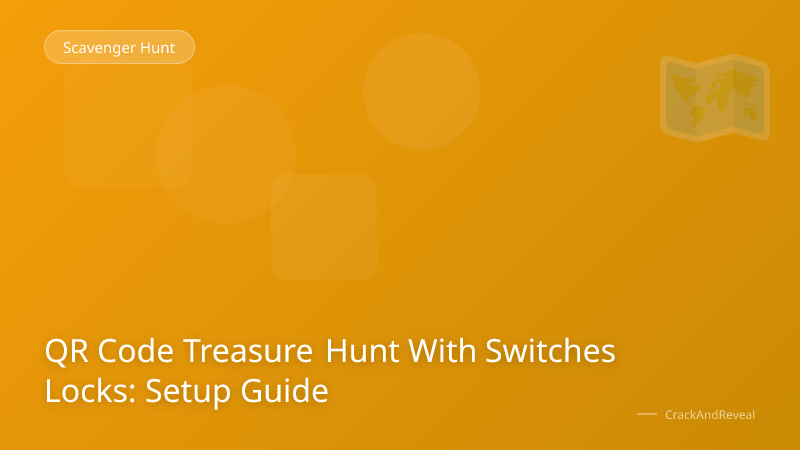QR Code Treasure Hunt With Switches Locks: Setup Guide