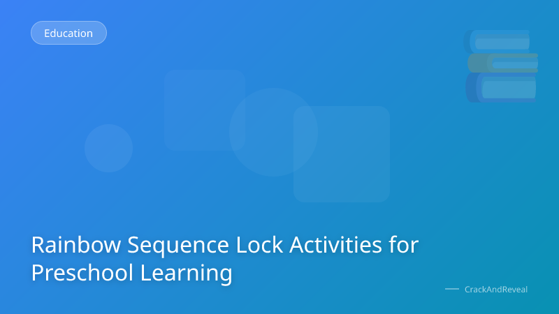 Rainbow Sequence Lock Activities for Preschool Learning