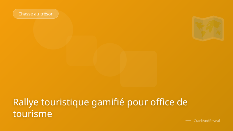 Rallye touristique gamifié pour office de tourisme