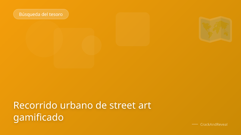Recorrido urbano de street art gamificado