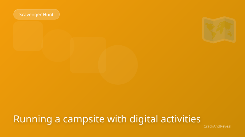 Running a campsite with digital activities