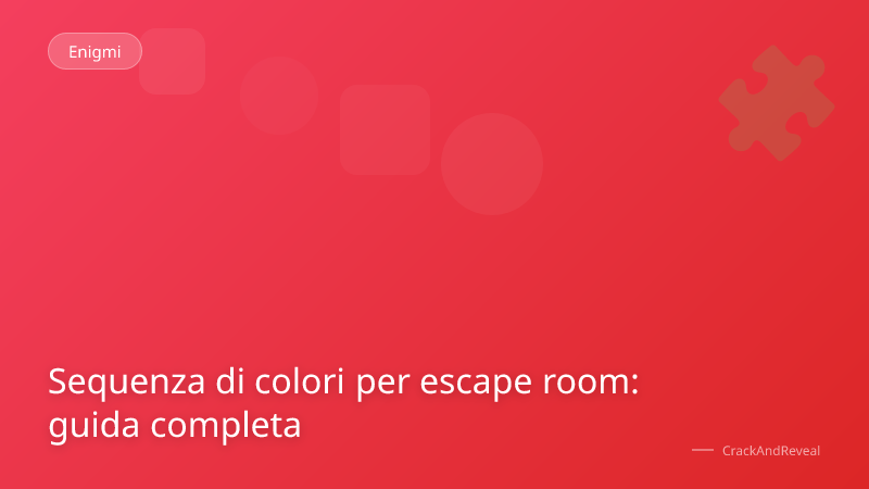 Sequenza di colori per escape room: guida completa