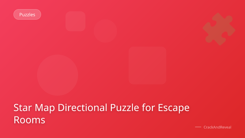 Star Map Directional Puzzle for Escape Rooms