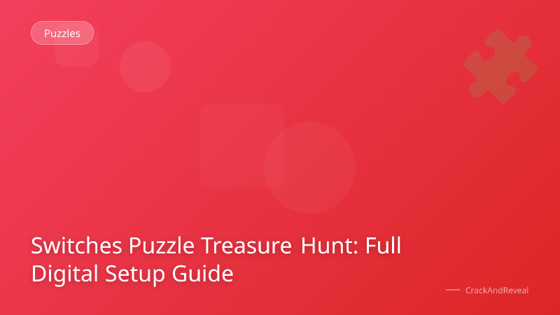 Switches Puzzle Treasure Hunt: Full Digital Setup Guide