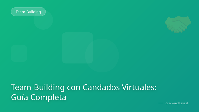 Team Building con Candados Virtuales: Guía Completa