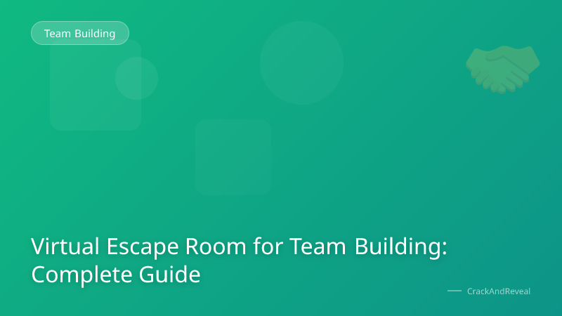 Virtual Escape Room for Team Building: Complete Guide