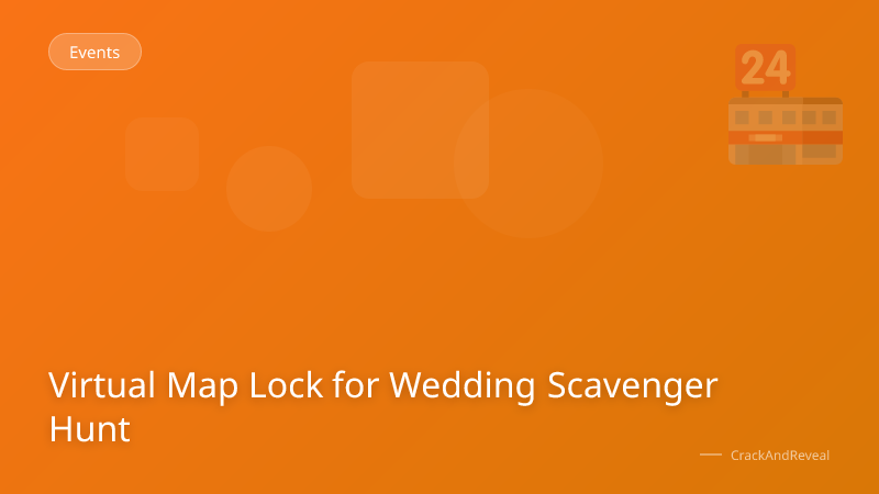 Virtual Map Lock for Wedding Scavenger Hunt