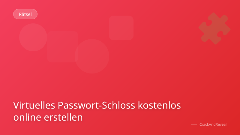Virtuelles Passwort-Schloss kostenlos online erstellen