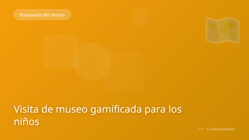 Visita de museo gamificada para los niños