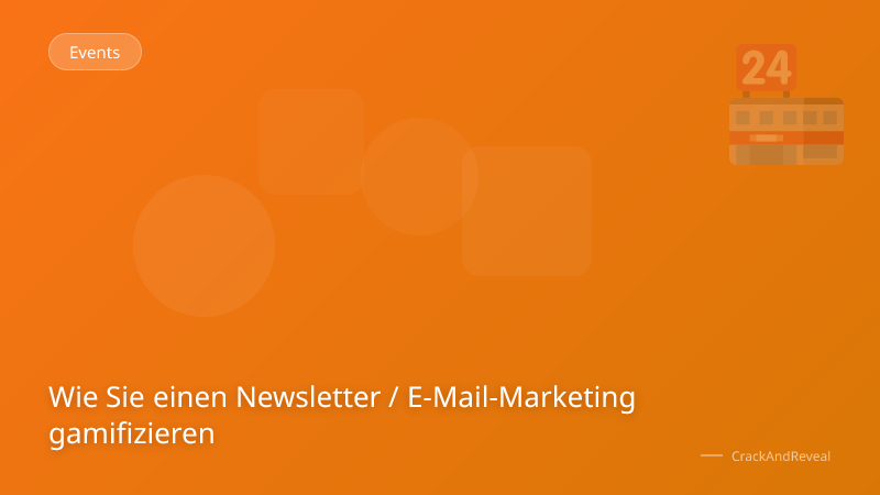 Wie Sie einen Newsletter / E-Mail-Marketing gamifizieren