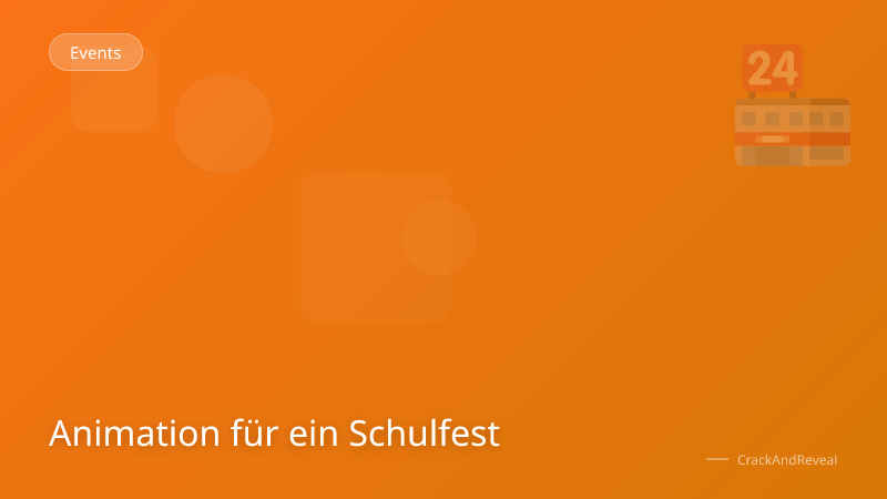 Animation für ein Schulfest