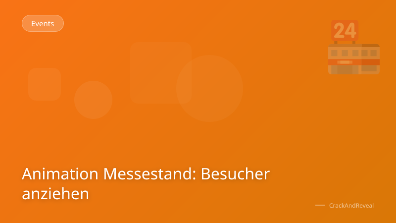 Animation Messestand: Besucher anziehen