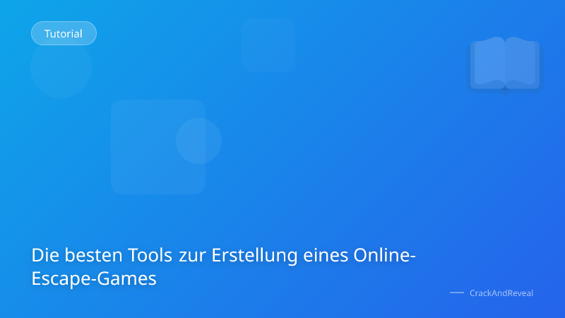 Die besten Tools zur Erstellung eines Online-Escape-Games