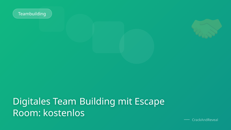 Digitales Team Building mit Escape Room: kostenlos