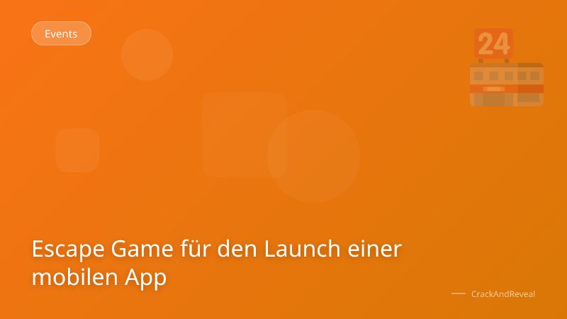Escape Game für den Launch einer mobilen App