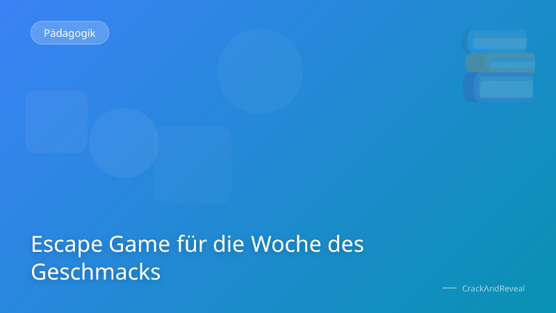 Escape Game für die Woche des Geschmacks