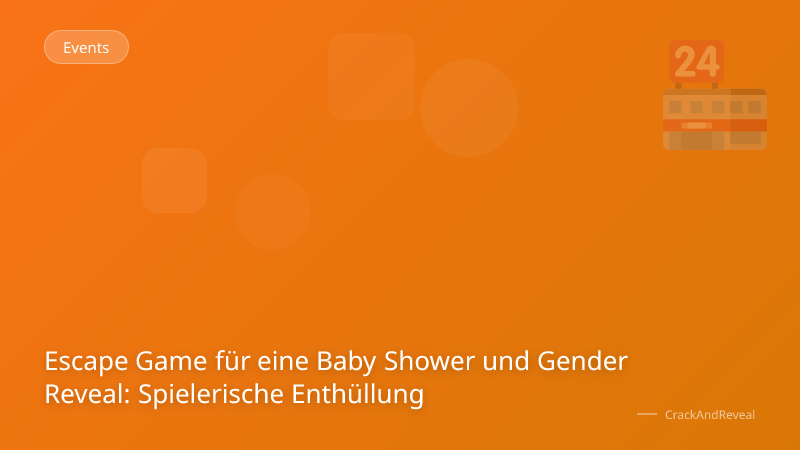 Escape Game für eine Baby Shower und Gender Reveal: Spielerische Enthüllung