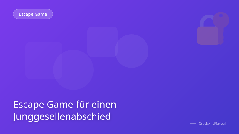 Escape Game für einen Junggesellenabschied