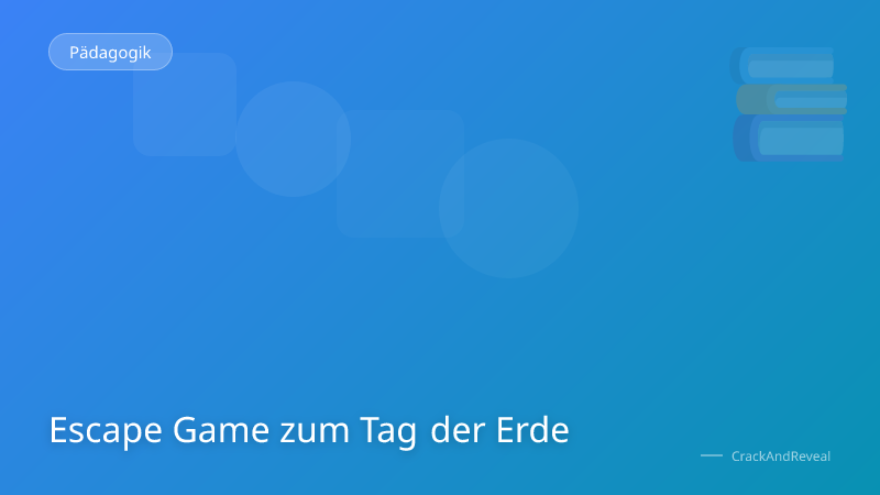 Escape Game zum Tag der Erde