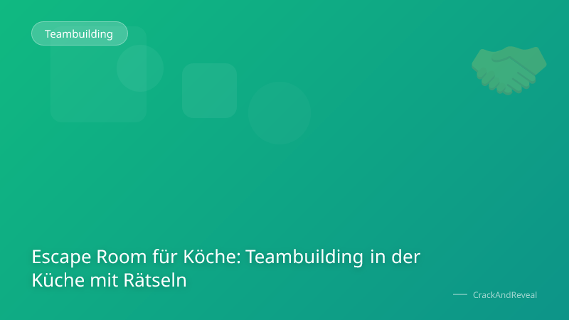 Escape Room für Köche: Teambuilding in der Küche mit Rätseln