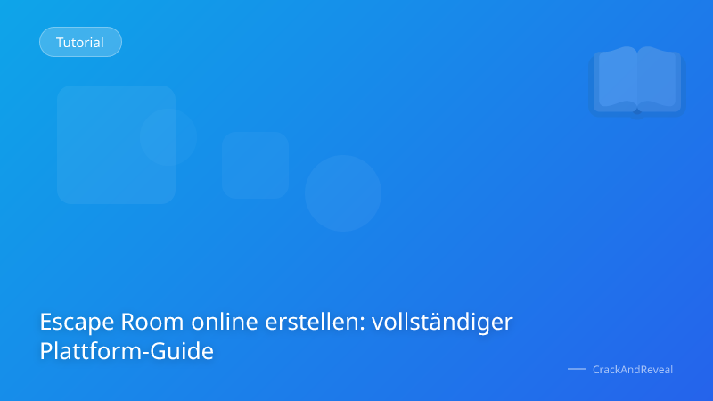 Escape Room online erstellen: vollständiger Plattform-Guide