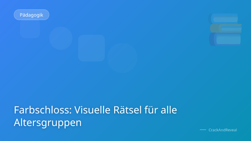 Farbschloss: Visuelle Rätsel für alle Altersgruppen