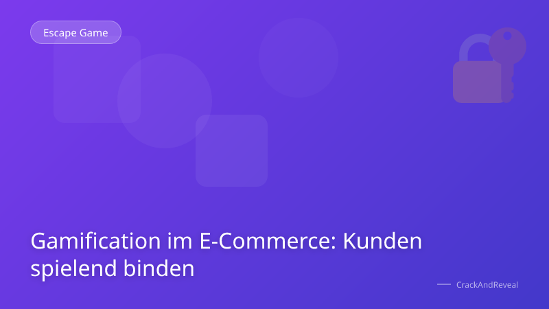 Gamification im E-Commerce: Kunden spielend binden