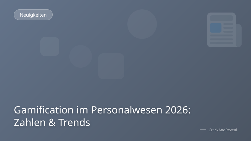 Gamification im Personalwesen 2026: Zahlen & Trends