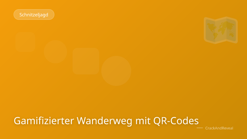 Gamifizierter Wanderweg mit QR-Codes