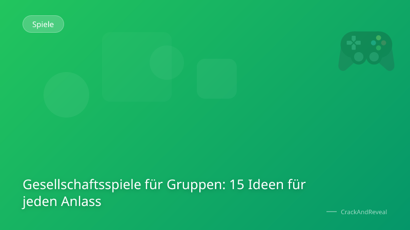 Gesellschaftsspiele für Gruppen: 15 Ideen für jeden Anlass
