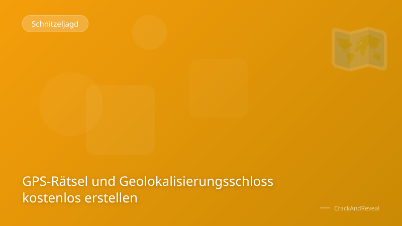 GPS-Rätsel und Geolokalisierungsschloss kostenlos erstellen