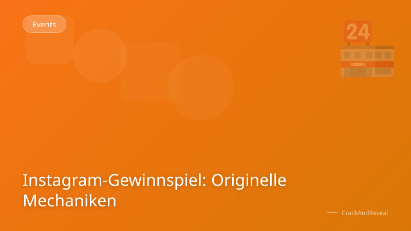 Instagram-Gewinnspiel: Originelle Mechaniken