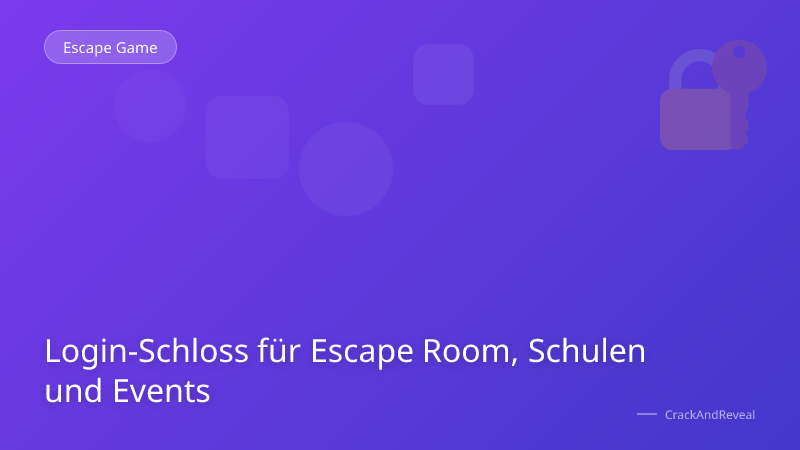 Login-Schloss für Escape Room, Schulen und Events